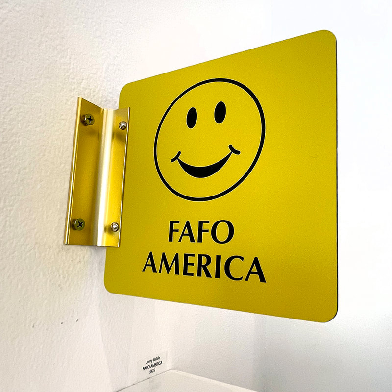 smiley face sign with text FAFO